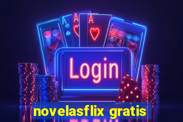 novelasflix gratis